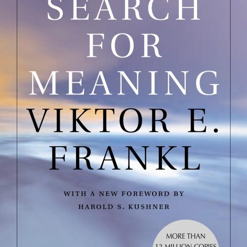 Man's Search for Meaning