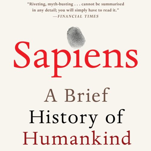 Sapiens [Tenth Anniversary Edition]: A Brief History of Humankind