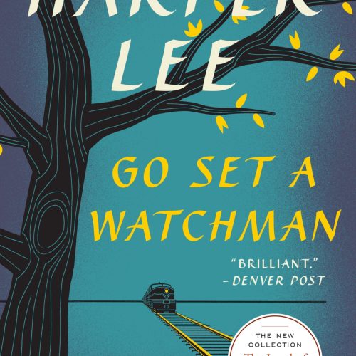 Go Set a Watchman: A Novel