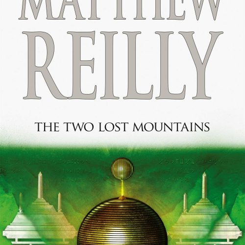 The Two Lost Mountains (Jack West Novels Book 6)