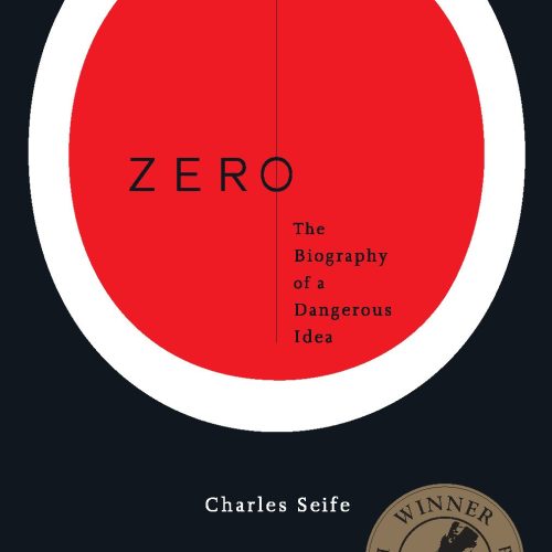 Zero: The Biography of a Dangerous Idea