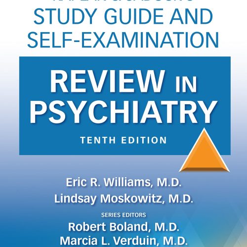 Kaplan & Sadock’s Study Guide and Self-Examination Review in Psychiatry
