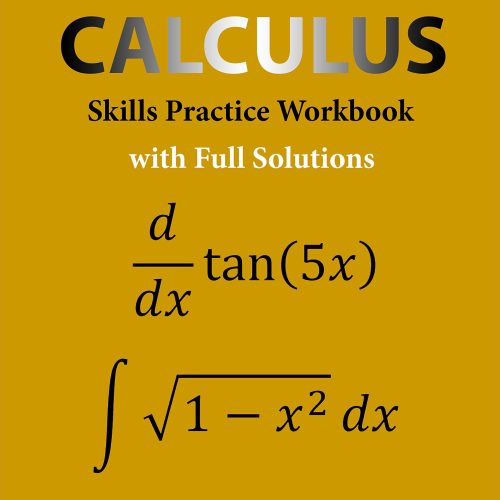 Essential Calculus Skills Practice Workbook with Full Solutions
