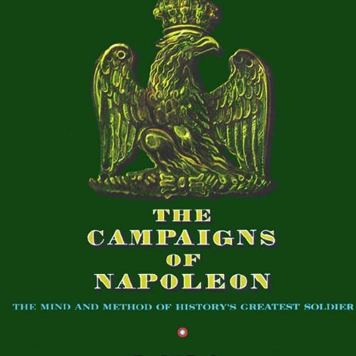 The Campaigns of Napoleon