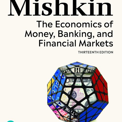 Economics of Money, Banking, and Financial Markets, The