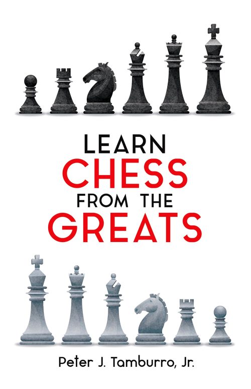 Learn Chess from the Greats (Dover Chess)