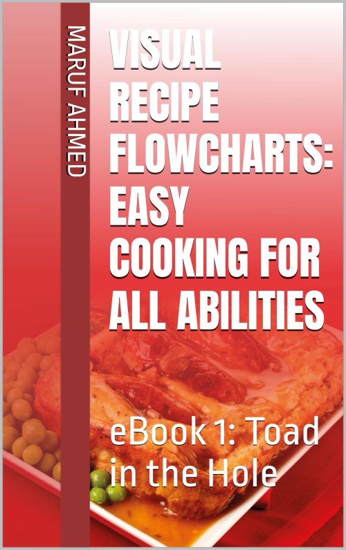 Visual Recipe Flowcharts: Easy Cooking for All Abilities: eBook 1: Toad in the Hole