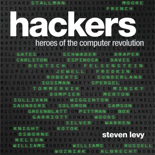 Hackers: Heroes of the Computer Revolution - 25th Anniversary Edition