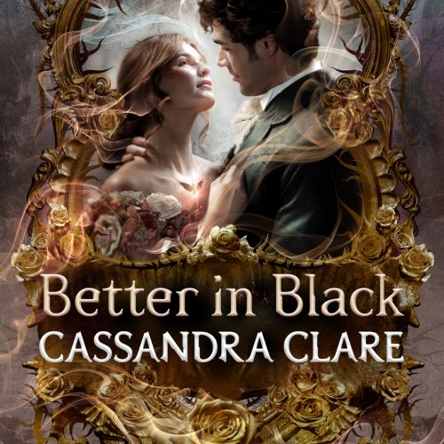 Better in Black: Ten Stories of Shadowhunter Romance