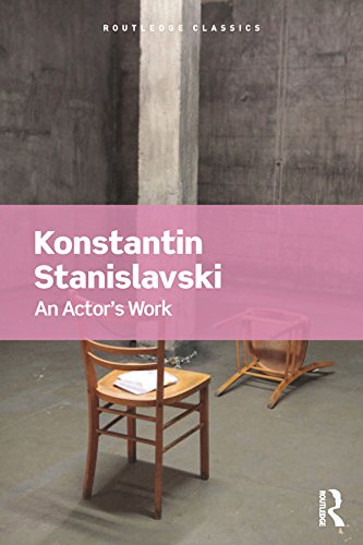 An Actor's Work (Routledge Classics)