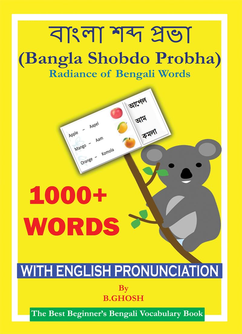 Bangla Shobdo Probha: Radiance of Bengali Words