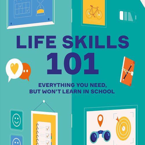 Life Skills For Teens: The 1st Visual Book on Soft Skills For Teenagers. Essential Life Skills For Teens Told Through Infographics. Books For Teens on ... and Mindfulness (Life Skills 101 For Teens)
