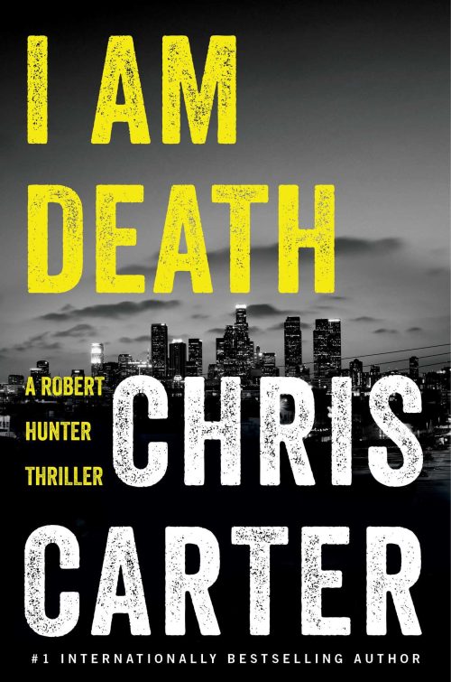 I Am Death (A Robert Hunter Thriller Book 7)