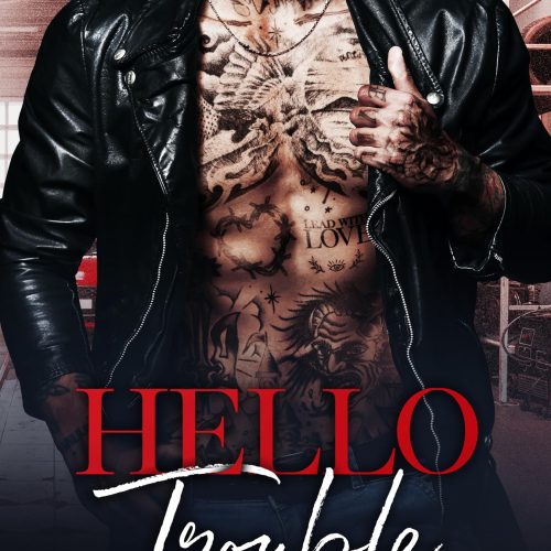 Hello Trouble
