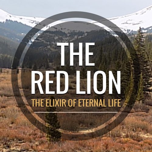 The Red Lion: The Elixir of Eternal Life
