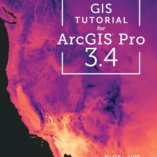 GIS Tutorial for ArcGIS Pro 3.4