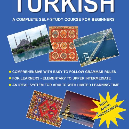 MODERN TURKISH: A COMPLETE COURSE OF TURKISH GRAMMAR FOR BEGINNERS