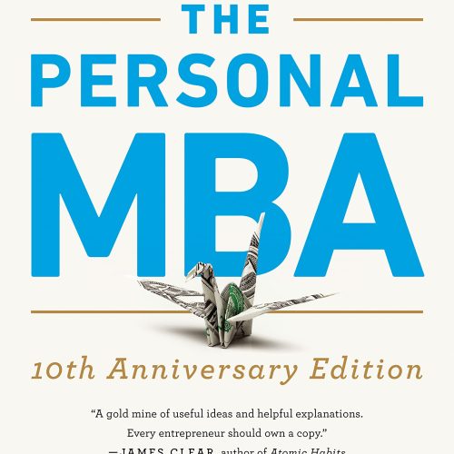The Personal MBA 10th Anniversary Edition