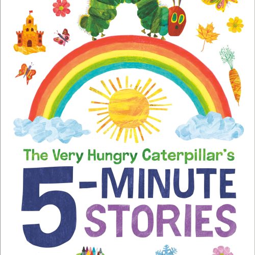 The Very Hungry Caterpillar's 5-Minute Stories