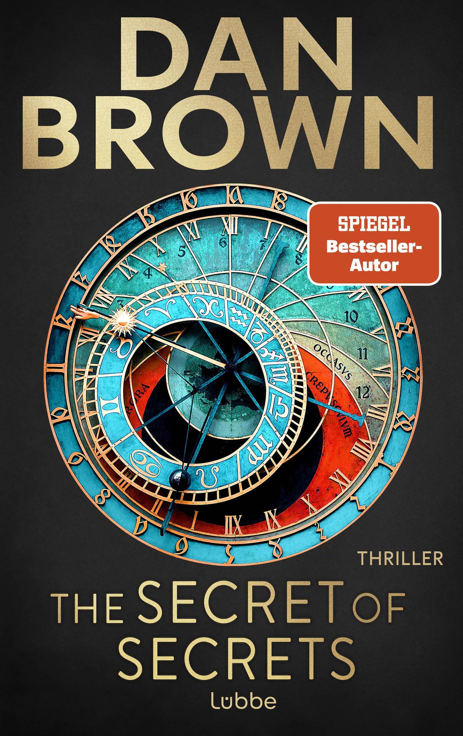 The Secret of Secrets: Deutsche Ausgabe. Zwischen Leben und Tod – Das letzte Geheimnis der Menschheit. Thriller (Robert Langdon 6) (German Edition)