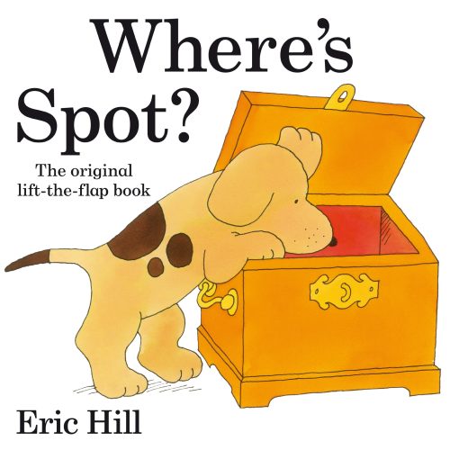 Where's Spot? (Spot - Original Lift The Flap)
