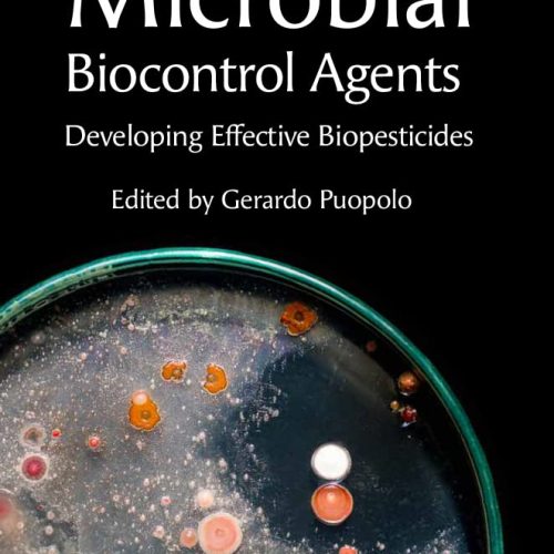 Microbial Biocontrol Agents: Developing Effective Biopesticides