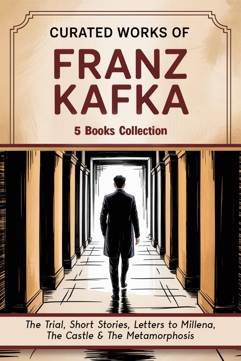 Curated Works of Franz Kafka 5 Books Collection Boxed Set(The Trial, Short Stories, Letters to Millena, The Castle & The Metamorphosis)