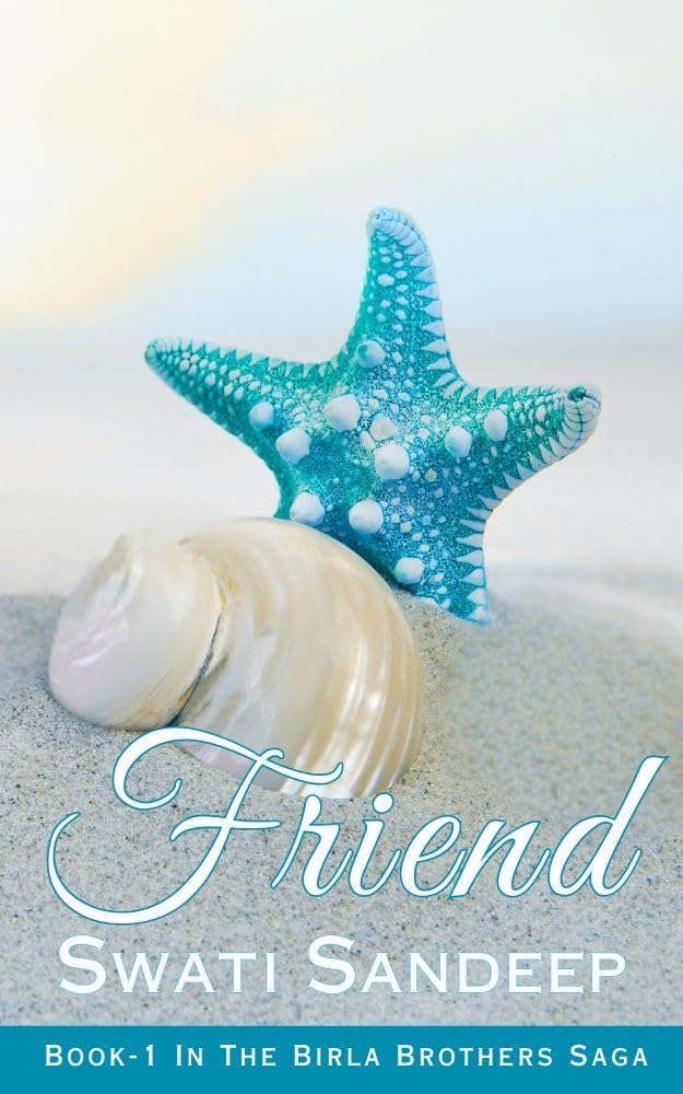 Friend: Book one in the Birla Brothers Saga