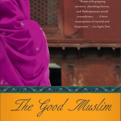 The Good Muslim: A Novel (Bangla Desh Book 2)