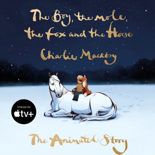 The Boy, the Mole, the Fox and the Horse: The Animated Story