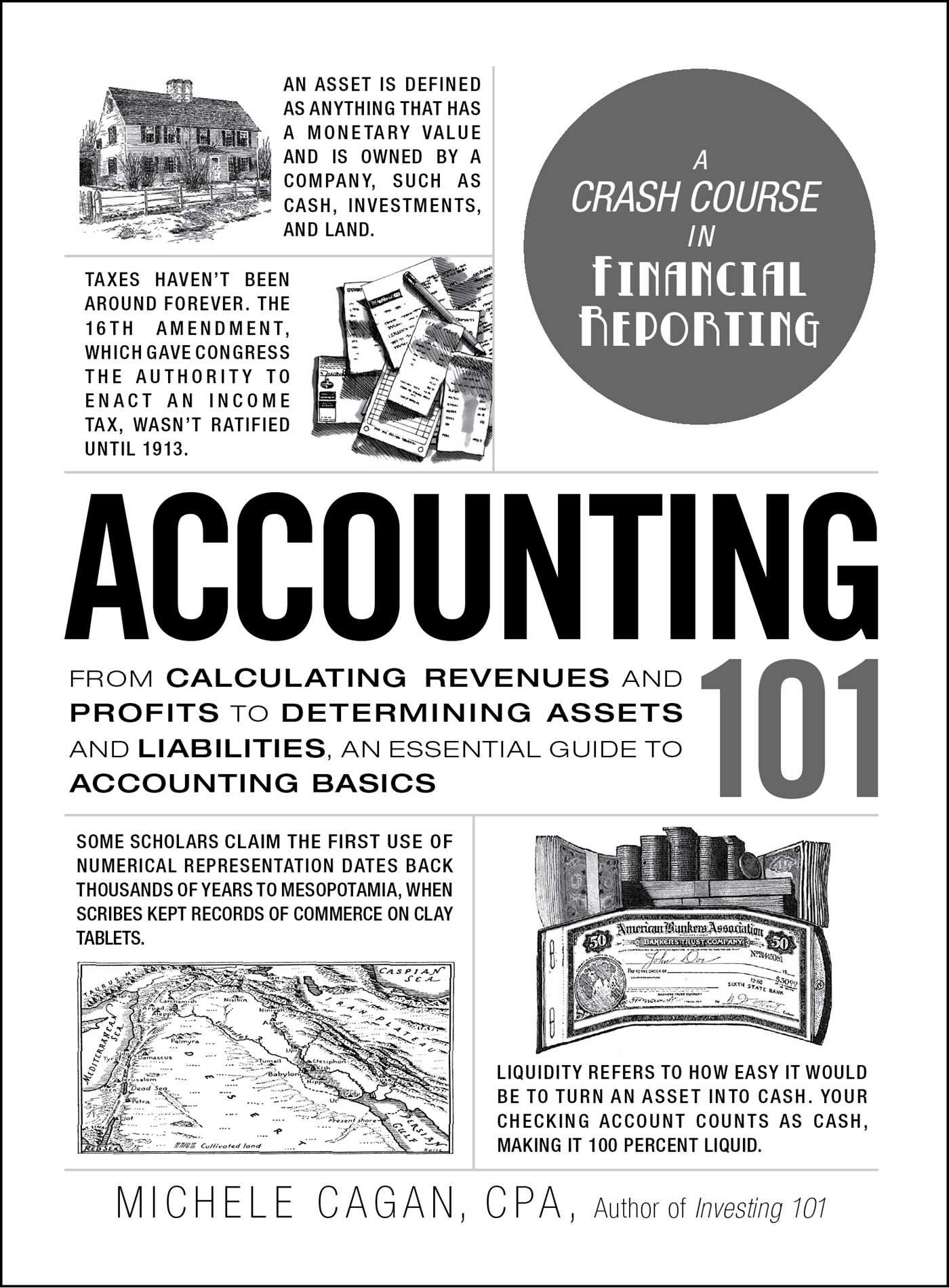 Accounting 101: From Calculating Revenues and Profits to Determining Assets and Liabilities, an Essential Guide to Accounting Basics (Adams 101 Series)
