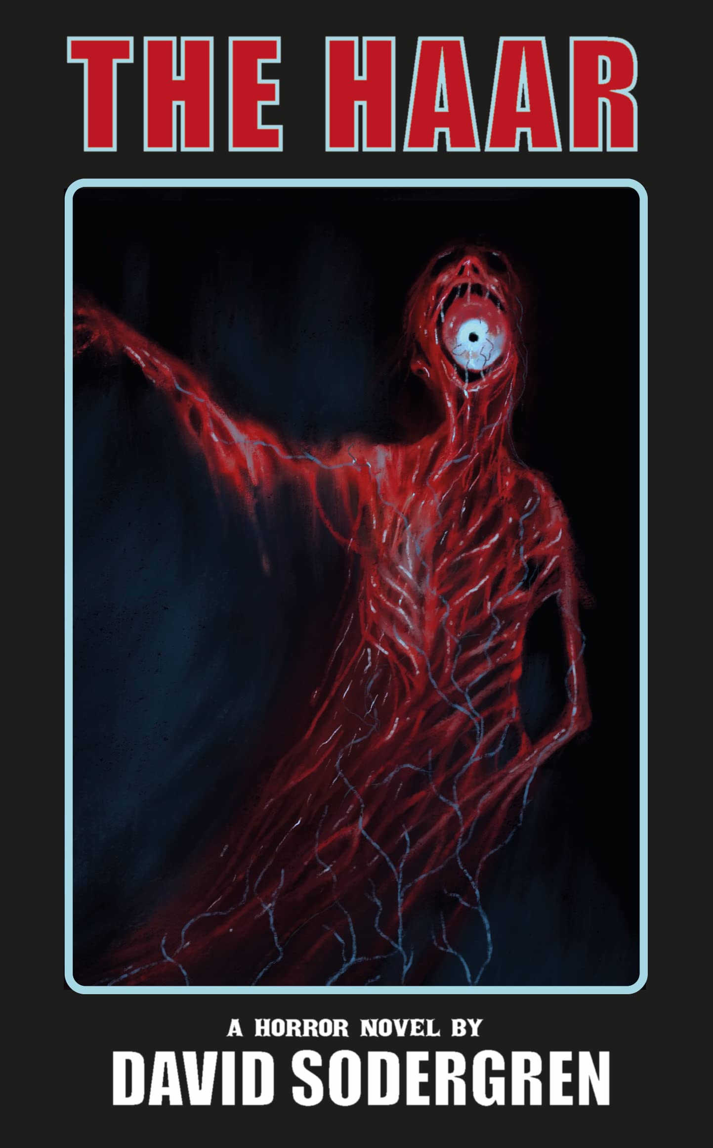 The Haar: A Horror Novel