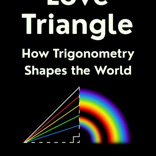 Love Triangle: How Trigonometry Shapes the World