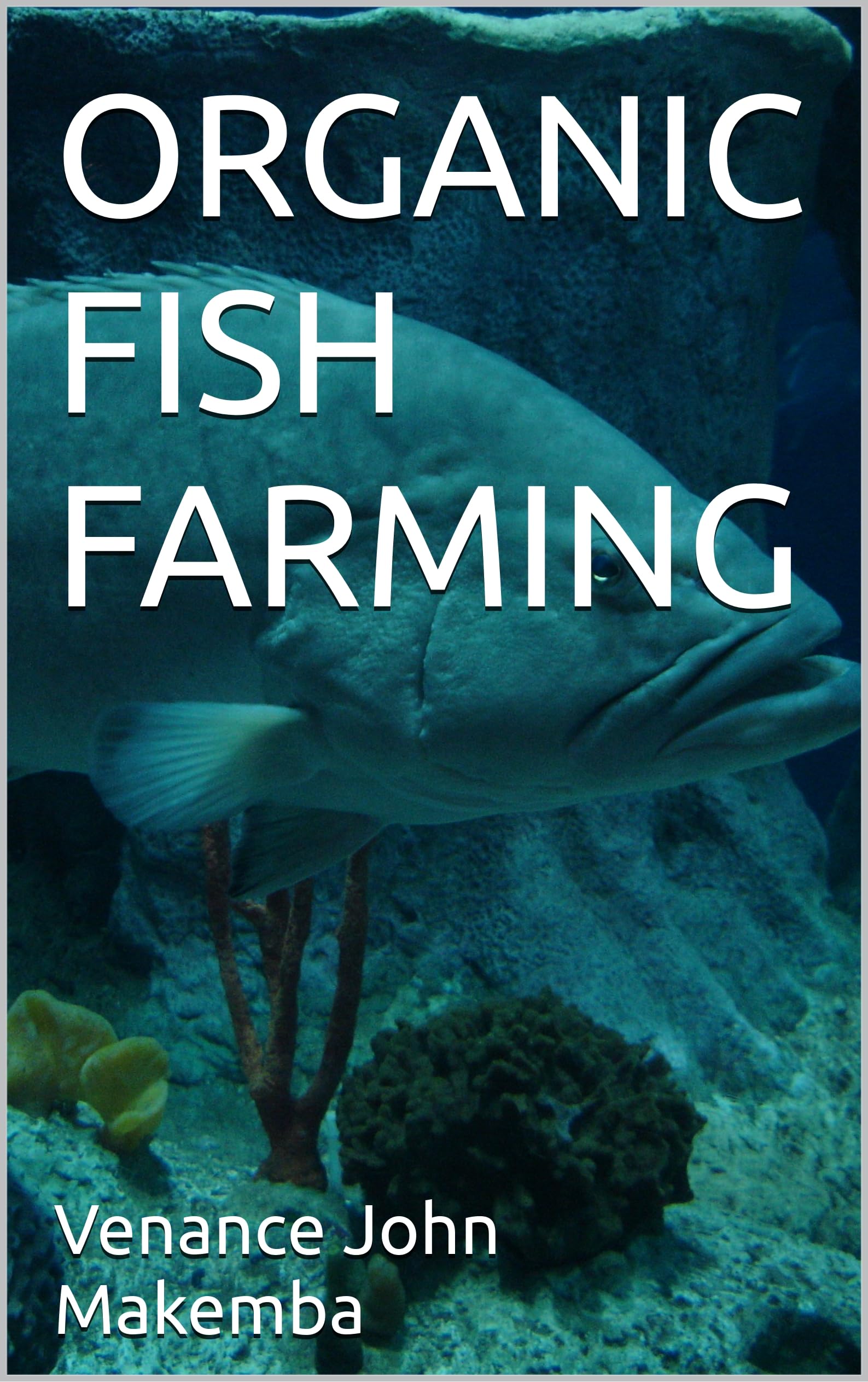 ORGANIC FISH FARMING