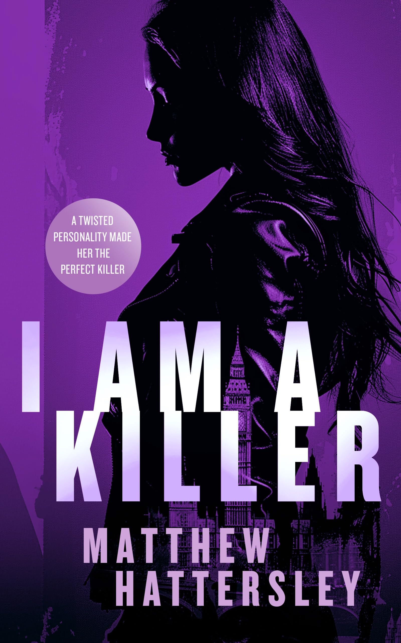 I Am A Killer: a pulse-racing thriller (Acid Vanilla Series Book 7)