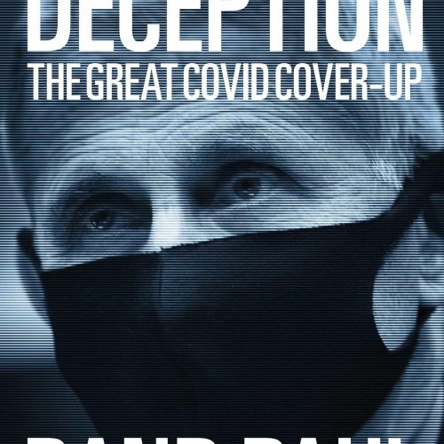 Deception: The Great Covid Cover-Up