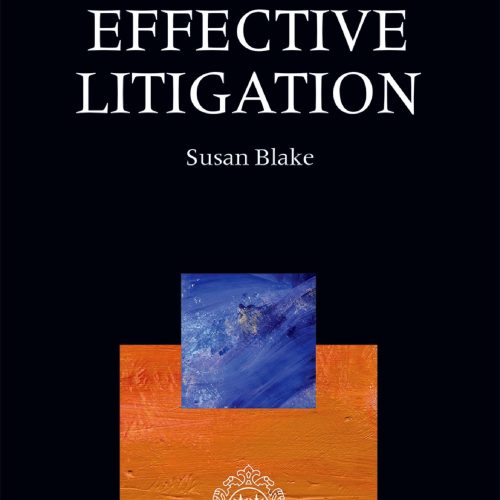 A Practical Approach to Effective Litigation