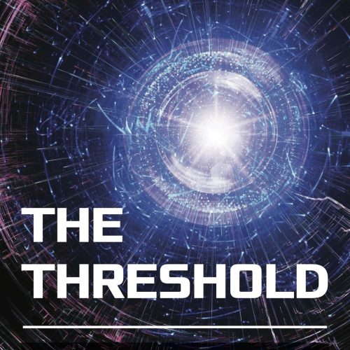 The Threshold: The Forces of Techno-Materialism and the Struggle for Humanity’s Soul