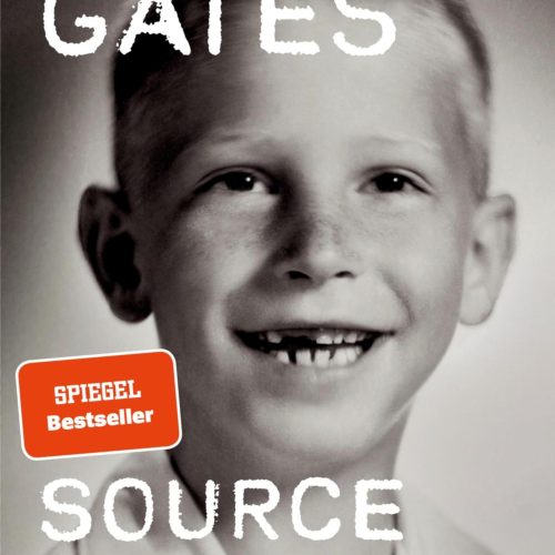 Source Code: Meine Anfänge | Die Autobiographie des Microsoft-Gründers, #1 New York Times Bestseller (German Edition)