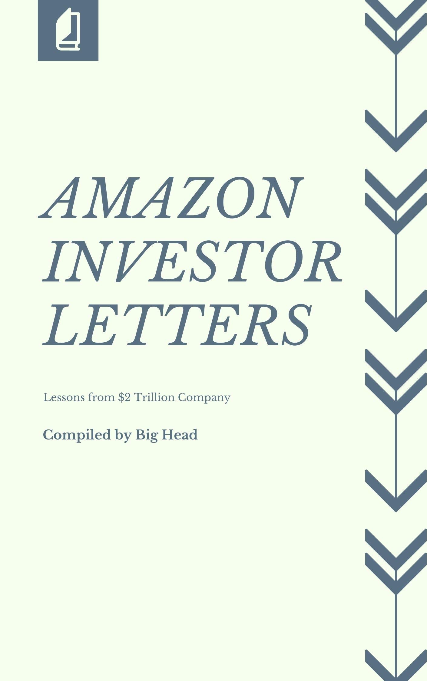 Amazon Shareholder Letters: Amazon.com Annual Shareholder Letters and Best Lessons