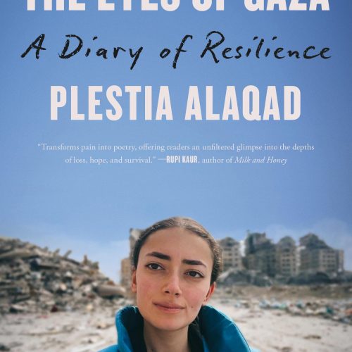 The Eyes of Gaza: A Diary of Resilience