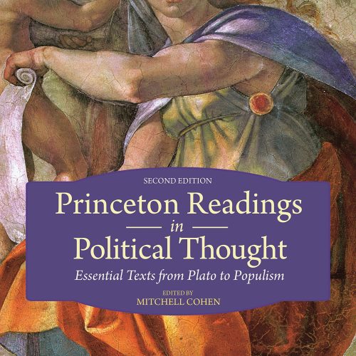 Princeton Readings in Political Thought: Essential Texts since Plato - Revised and Expanded Edition